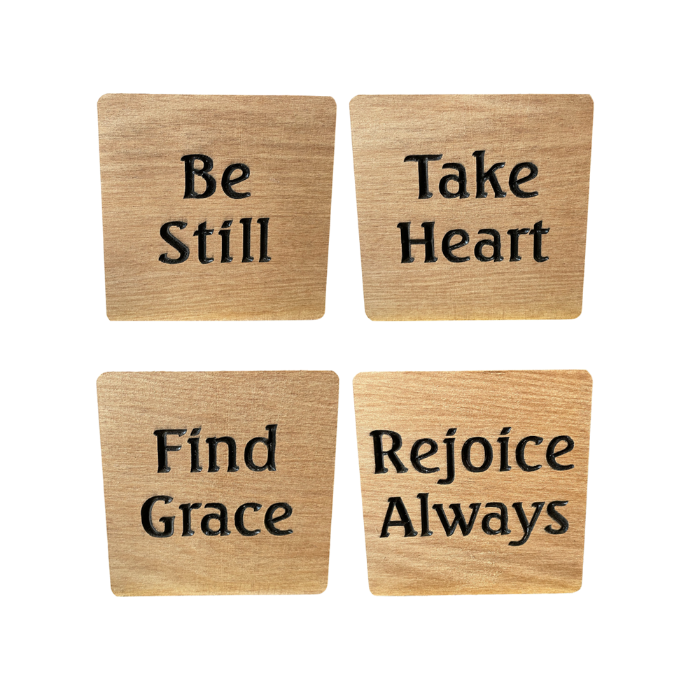 COASTERS RECYCLED RIMU "BE STILL, TAKE HEART, FIND GRACE, REJOICE ALWAYS" SET