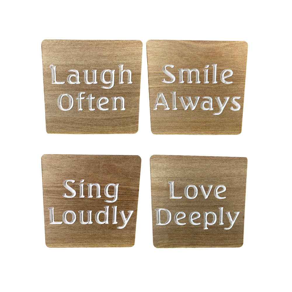 COASTERS RECYCLED RIMU "LAUGH OFTEN, SMILE ALWAYS, SING LOUDLY, LOVE DEEPLY" SET