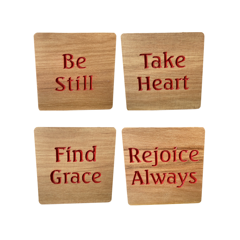 COASTERS RECYCLED RIMU "BE STILL, TAKE HEART, FIND GRACE, REJOICE ALWAYS" SET